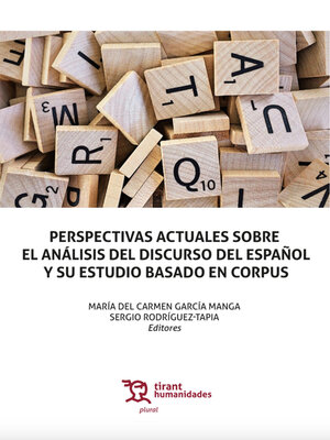 cover image of Perspectivas actuales sobre el análisis del discurso del español y su estudio basado en Corpus